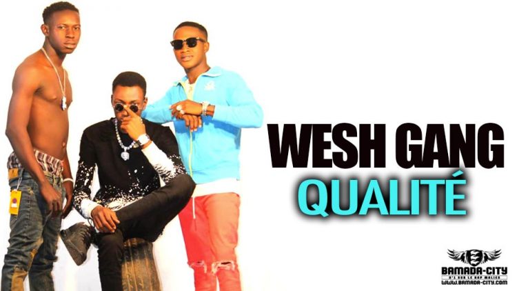 WESH GANG - QUALITÉ - Prod by OUSNO BEATZ