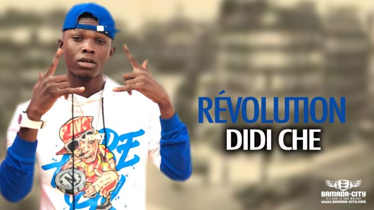 DIDI CHE - RÉVOLUTION - Prod by AMADIAL PROD