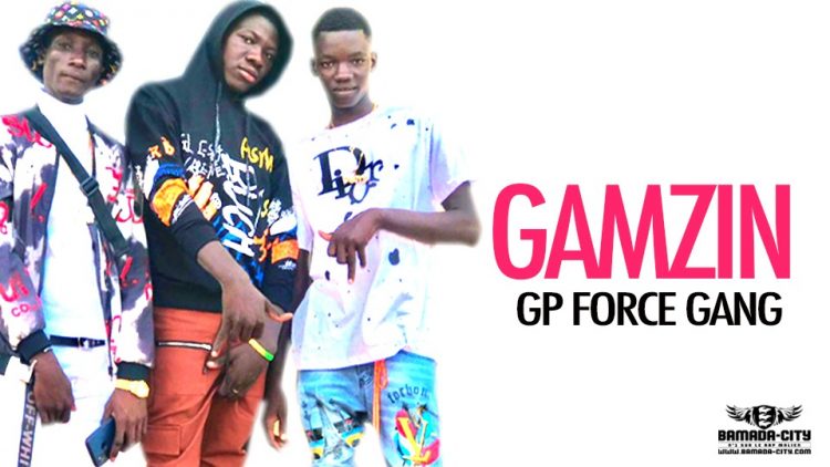 GP FORCE GANG - GAMZIN - Prod by SALCHÉ