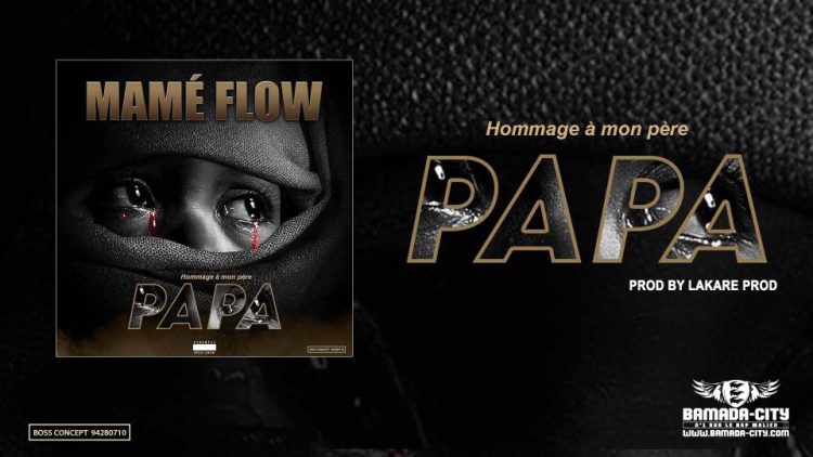 MAME FLOW - PAPA - Prod by LAGARE PROD