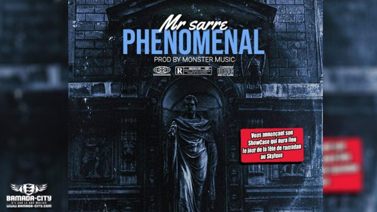 MR SARRE - PHENOMENAL - prod by MONSTER MUSIC