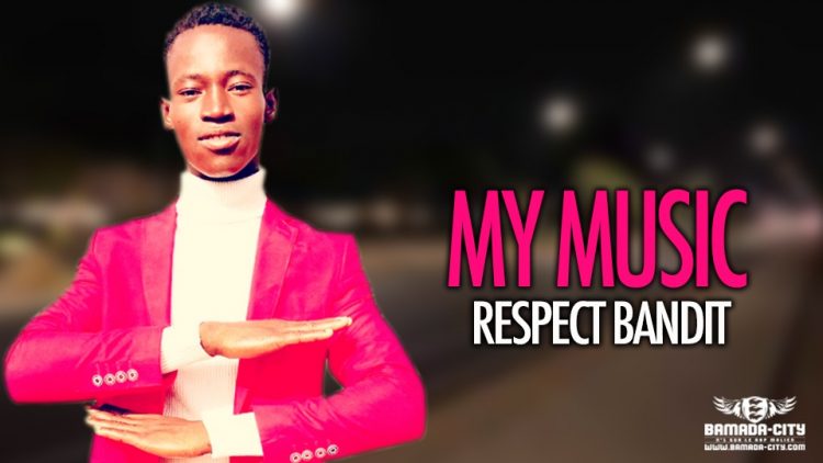 RESPECT BANDIT - MY MUSIC - Prod BY MELO PROD