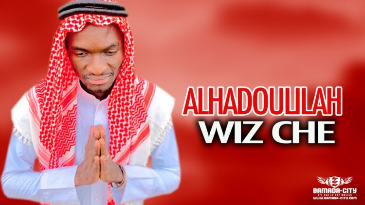 WIZ CHE - ALHADOULILAH - Prod by DINA ONE