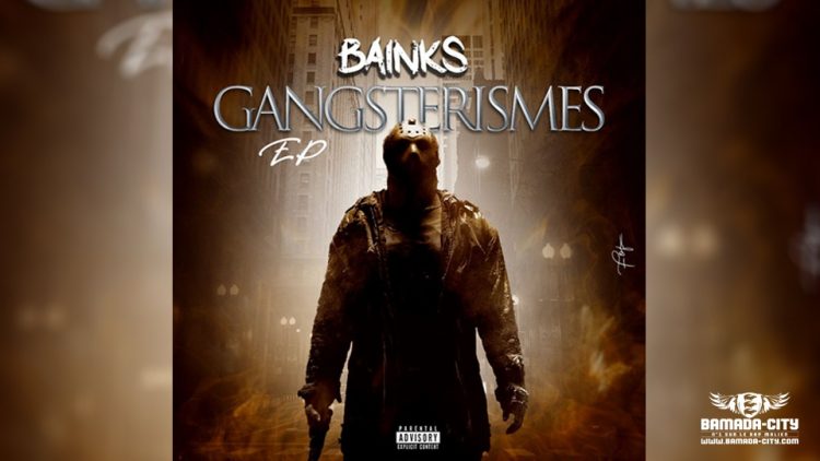 BAÎNKS - GANGSTERISMES (EP)