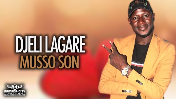 DJELI LAGARE - MUSSO SON - Prod by LIL DIDO BEAT