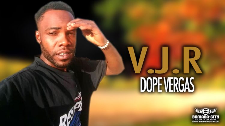DOPE VERGAS - V.J. R - Prod by M3 MUSIC