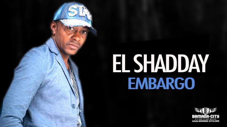 EL SADDAY - EMBARGO - Prod by CHAMBAR