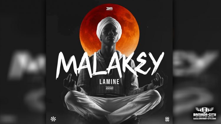 MALAKEY - LAMINE (Album Complet)
