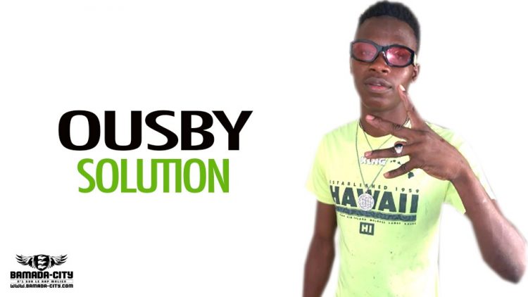 OUSBY - SOLUTION - Prod by LEKIPRONE