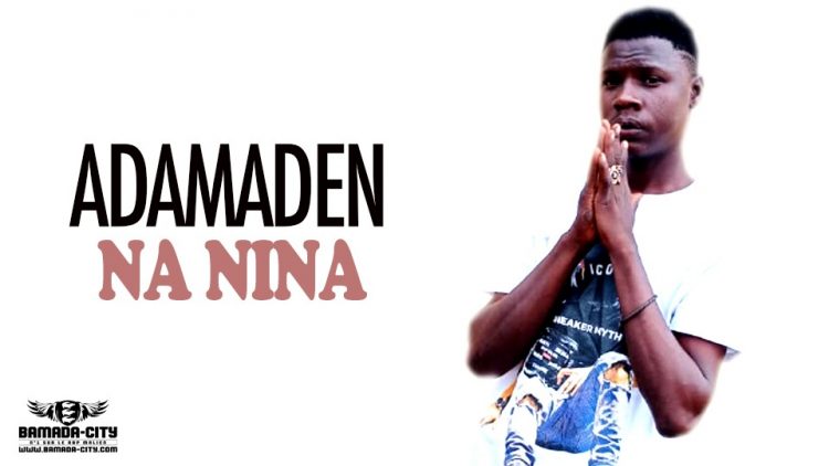 ADAMADEN - NA NINA - Prod by P DEMKY