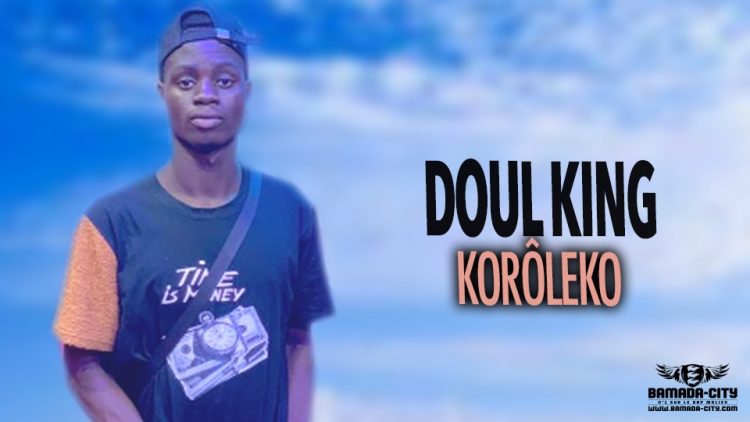 DOUL KING - KORÔLEKO - Prod by BIG SORA