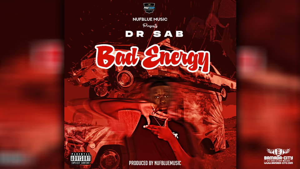 D R Sab DR SAB – BAD ENERGY – BAMADA-CITY