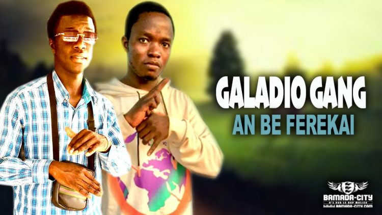 GALADIO GANG - AN BE FEREKAI - Prod by IMS