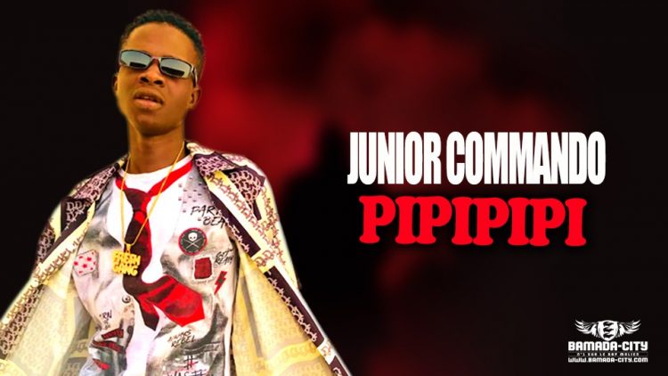 JUNIOR COMMANDO - PIPIPIPI - Prod by BAKOZI BEAT