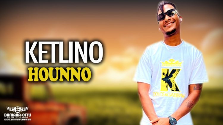 KETLINO - HOUNNO - Prod by VISCO