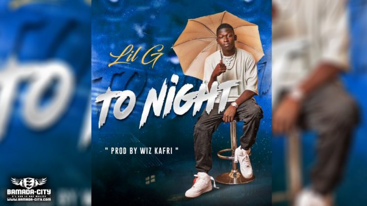 LIL G - TO NIGHT - Prod by WIZ KAFFRI