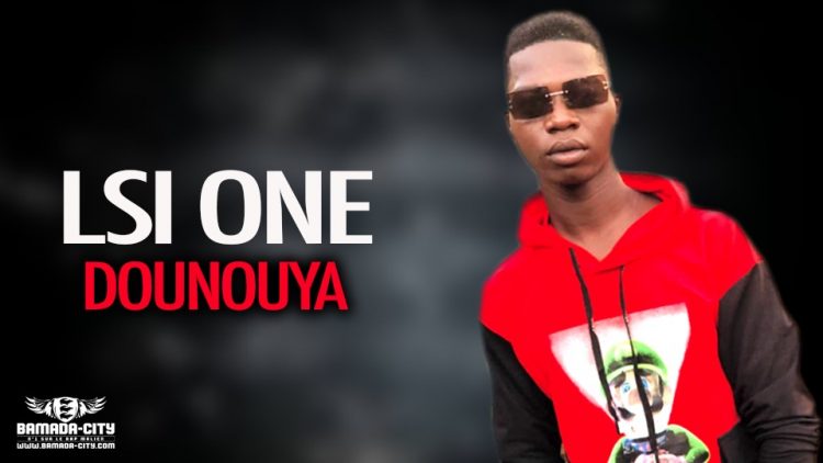 LSI ONE - DOUNOUYA - Prod by GABIDOU RECORDS