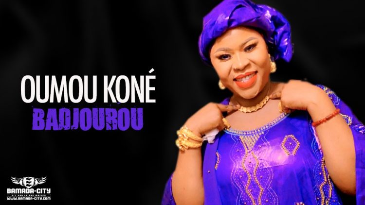 OUMOU KONÉ - BADJOUROU - Prod by BABA SIMAGA