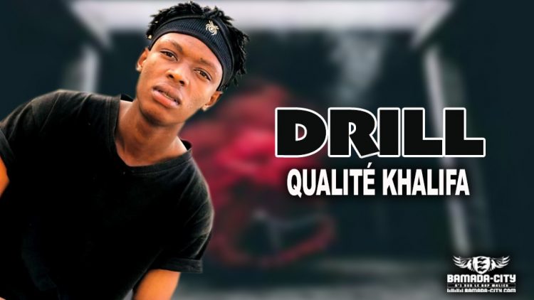 QUALITÉ KHALIFA - DRILL - Prod by R WAN ON THE SHIT