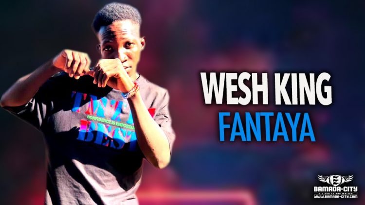 WESH KING - FANTAYA - Prod by EBOL PROD