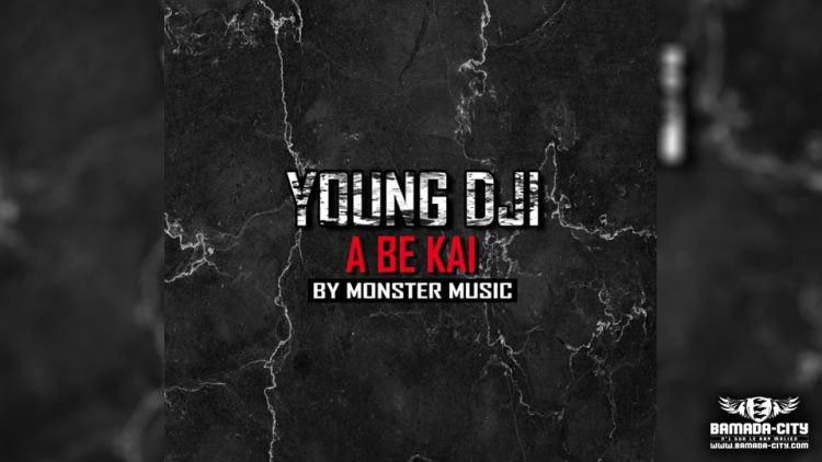 YOUNG DJI - A BE KAI - Prod by MONSTER MUSIC