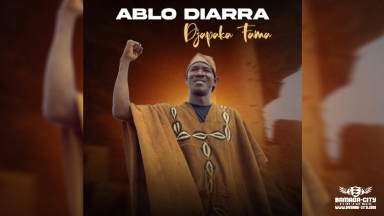 ABLO DIARRA - DJAPAKA FAMA - Prod by FARDO