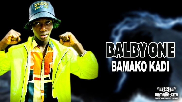 BALBY ONE - BAMAKO KADI - Prod by BAKOZI BEAT