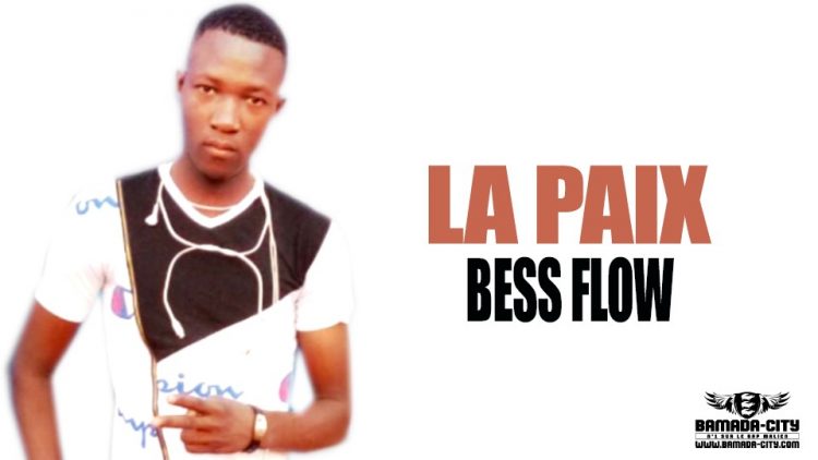 BESS FLOW - LA PAIX - Prod by FRANÇAIS