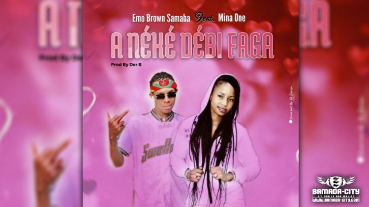 EMO BROWN SAMABA Feat. MINA ONE - A NÉKÉ DÉBI FAGA - Prod by B OROD