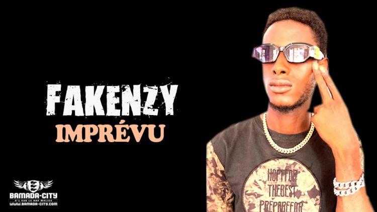 FAKENZY - IMPRÉVU - Prod by PRINCE ON THE BEAT