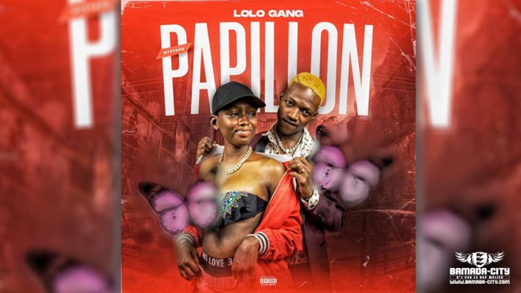 LOLO GANG - PAPILLON (Mixtape Complète)