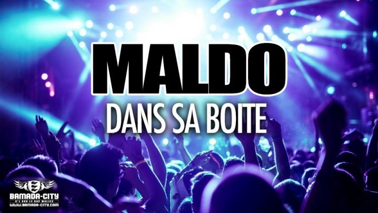 MALDO - DANS LA BOITE - DG STUDIO