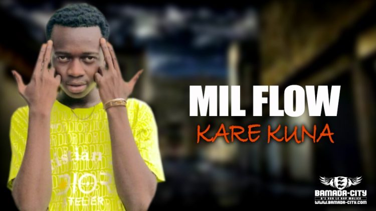 MIL FLOW - KARE KUNA - Prod by CHEICK TRAP BEAT
