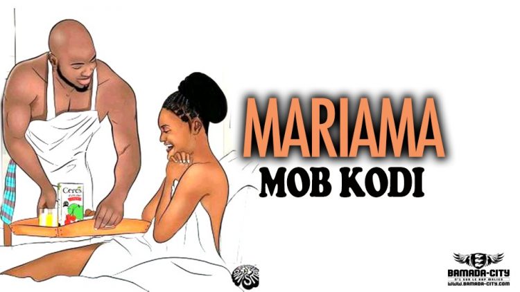 MOB KODI - MARIAMA - Prod by CASSE PROD