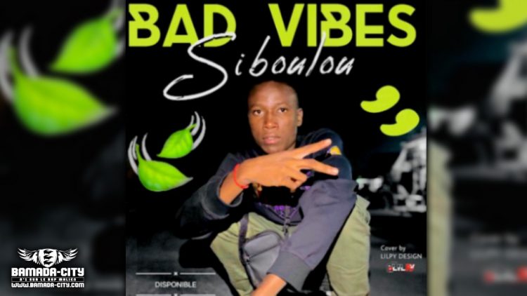 SIBOULOU - BAD VIBES - Prod by SMOKI BEN