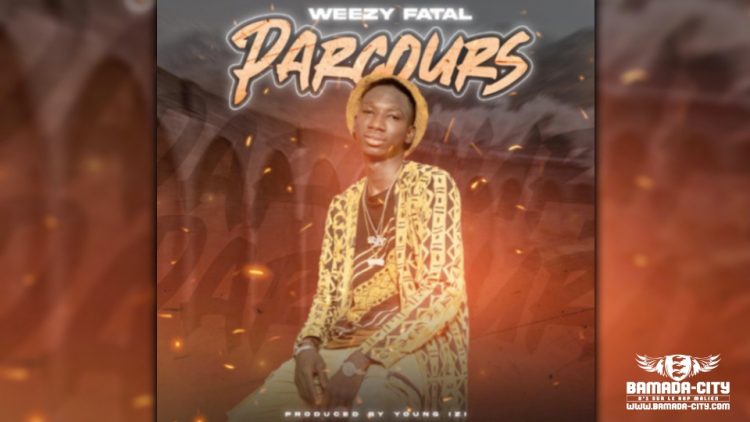 WEZZY FATAL - PARCOURS - Prod by YANG IZI