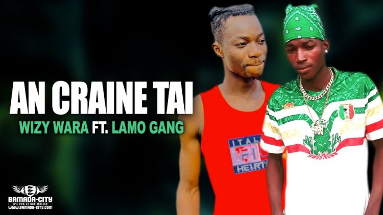 WIZY WARA feat. LAMO GANG - AN CRAINE TAI - Prod by POTTER QUALITÉ