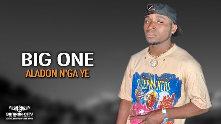 BIG ONE - ALADON N'GA YE - Prod by PAPI ON DA TRACK