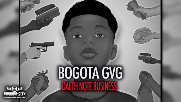 BOGOTA GVG - DAETH NOTE BUSINESS - Prod by 42 SREET