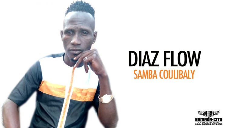 DIAZ FLOW - SAMBA COULIBALY - Prod by GABIDOU RECORDS