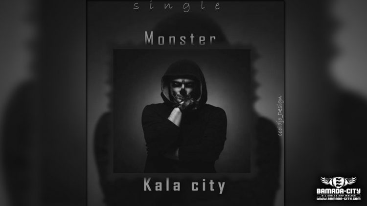 MONSTER - KALA CITY - Prod by CRISS NELLY