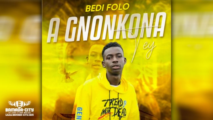 BEDI FOLO - A GNONKONA TEY - Prod by DJIGUI TOUNKARA