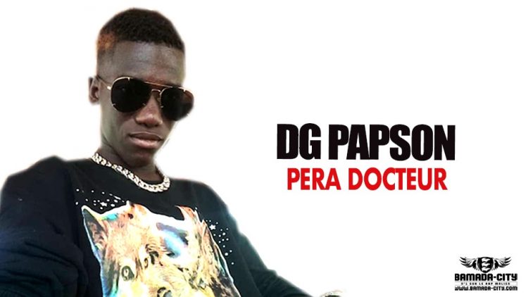 DG PAPSON - PERA DOCTEUR - Prod by BAKOZY BEAT