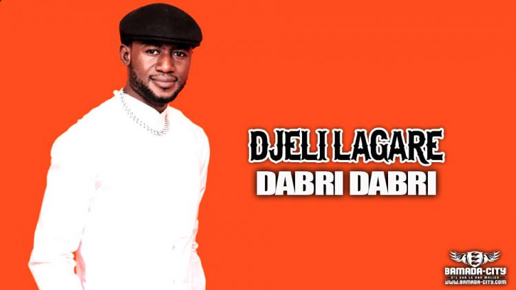 DJELI LAGARE - DABRI DABRI - Prod by TC MUSIC