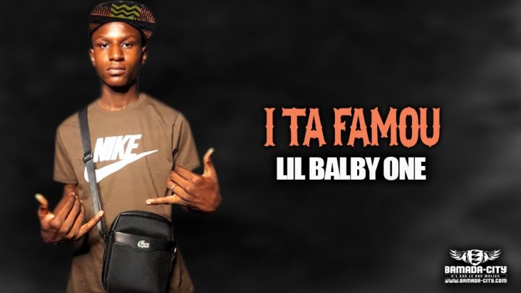 LIL BALBY ONE - I TA FAMOU - Prod by SALCHÉ ON THE BEATZ