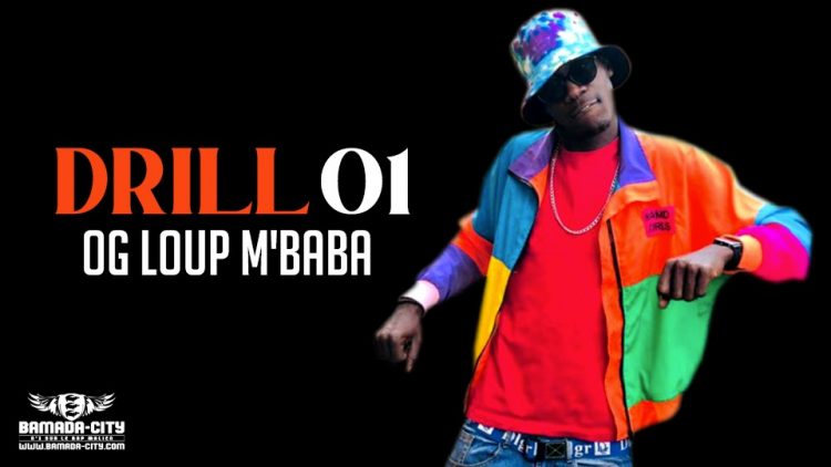 OG LOUP M'BABA - DRILL 01 - Prod by LEPE MUSIC