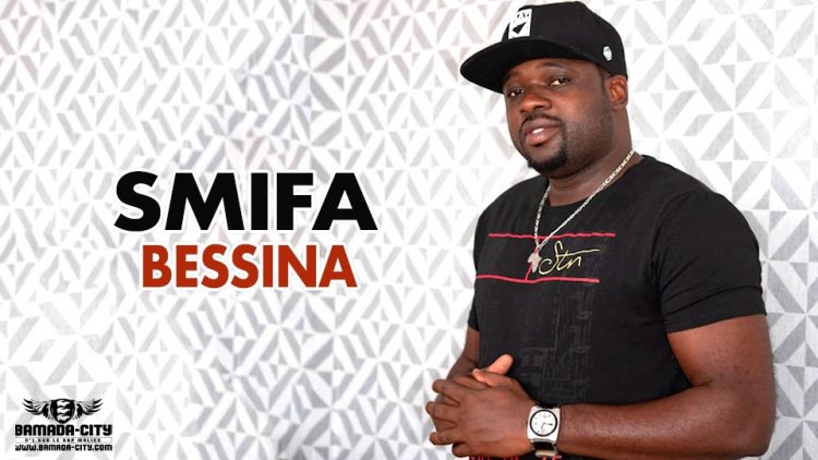 SMIFA - BESSINA - Prod by DIANKÔNÔ