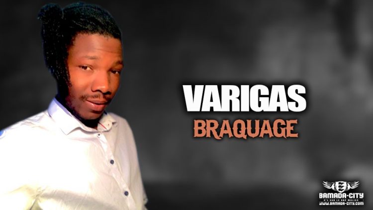 VARIGAS - BRAQUAGE - Prod by LOUIS