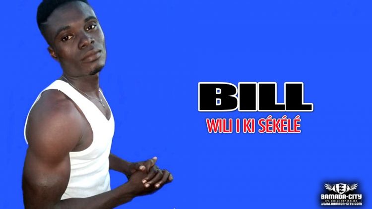 BILL - WILI I KI SÉKÉLÉ - Prod by PABLO ESCOBAR