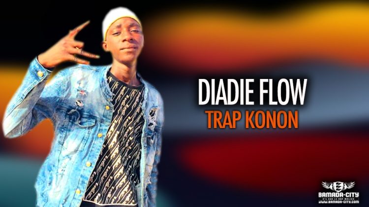 DIADIE FLOW - TRAP KONON - Prod by YOYO ON THE BEAT